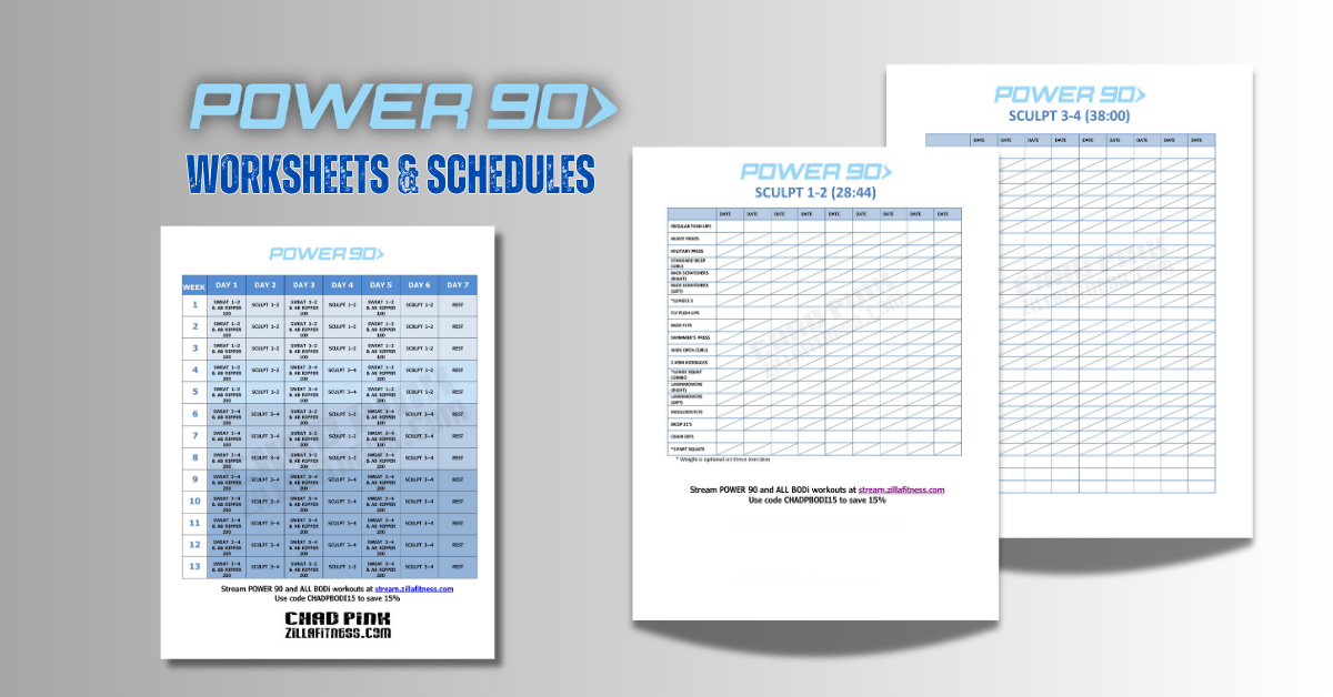 Power 90 Schedule and Worksheets